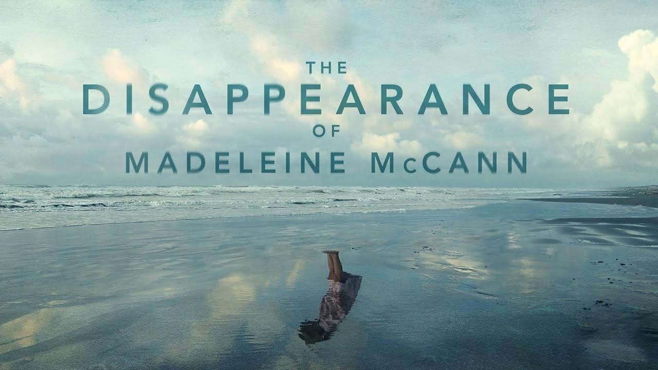 مسلسل The Disappearance of Madeleine McCann