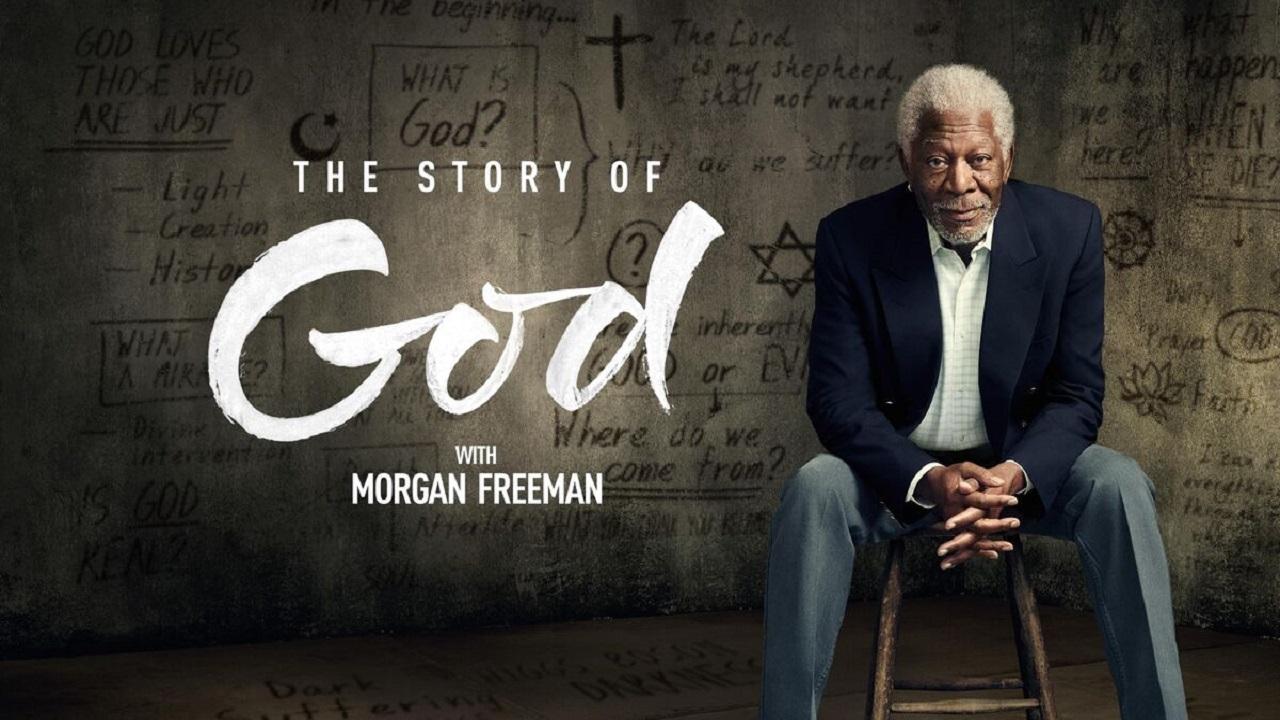 مسلسل The Story of God with Morgan Freeman